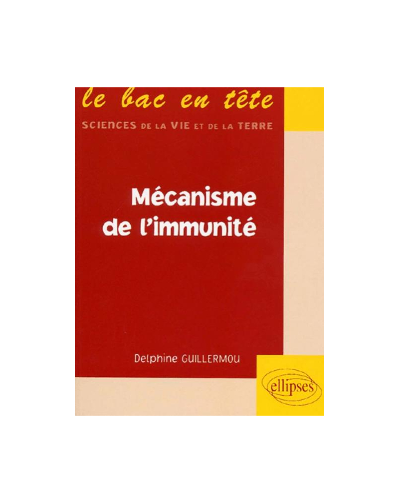 Mécanisme de l'immunité