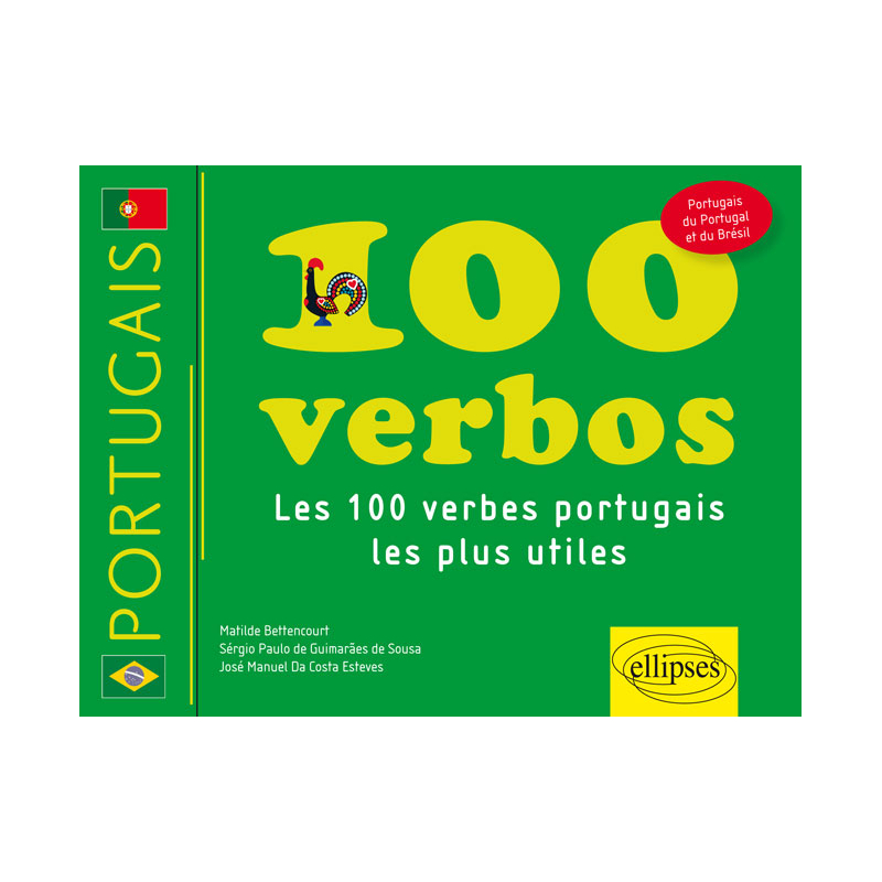 100 verbos. Les cent verbes portugais les plus utiles
