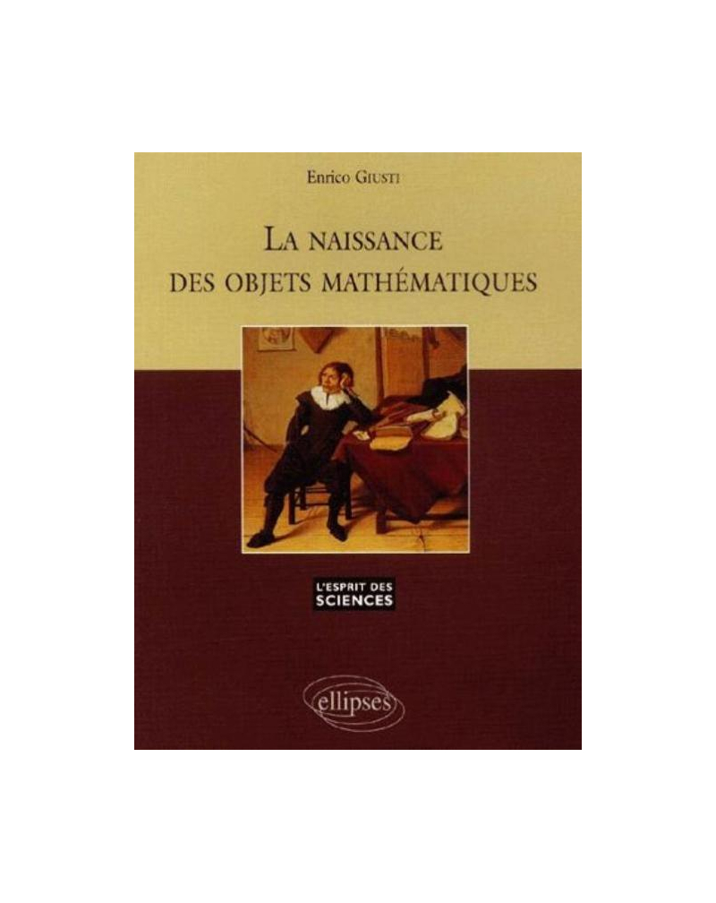 La naissance des objets mathématiques - n°6