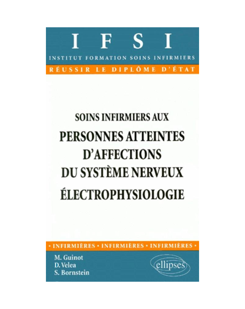 Soins infirmiers aux personnes atteintes d'affections du système nerveux - Électrophysiologie - n°8