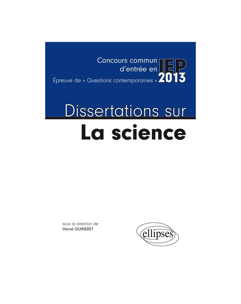 Dissertations sur la science