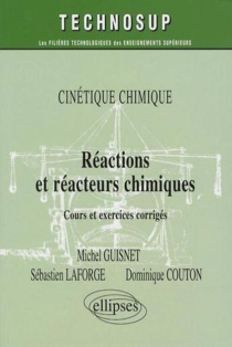 Réactions et réacteurs chimiques