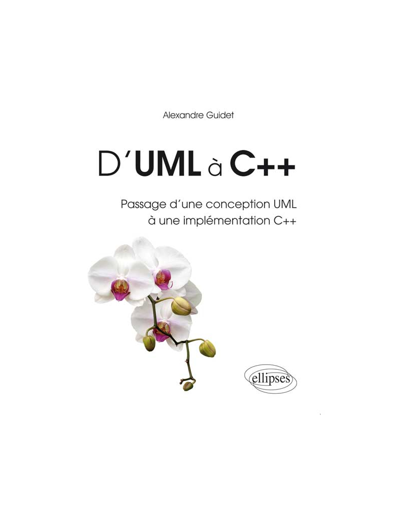 D`UML à C++ Passage d`une conception UML à une implémentation C++