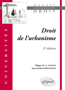 Droit de l’urbanisme. 3e édition