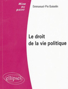Le droit de la vie politique