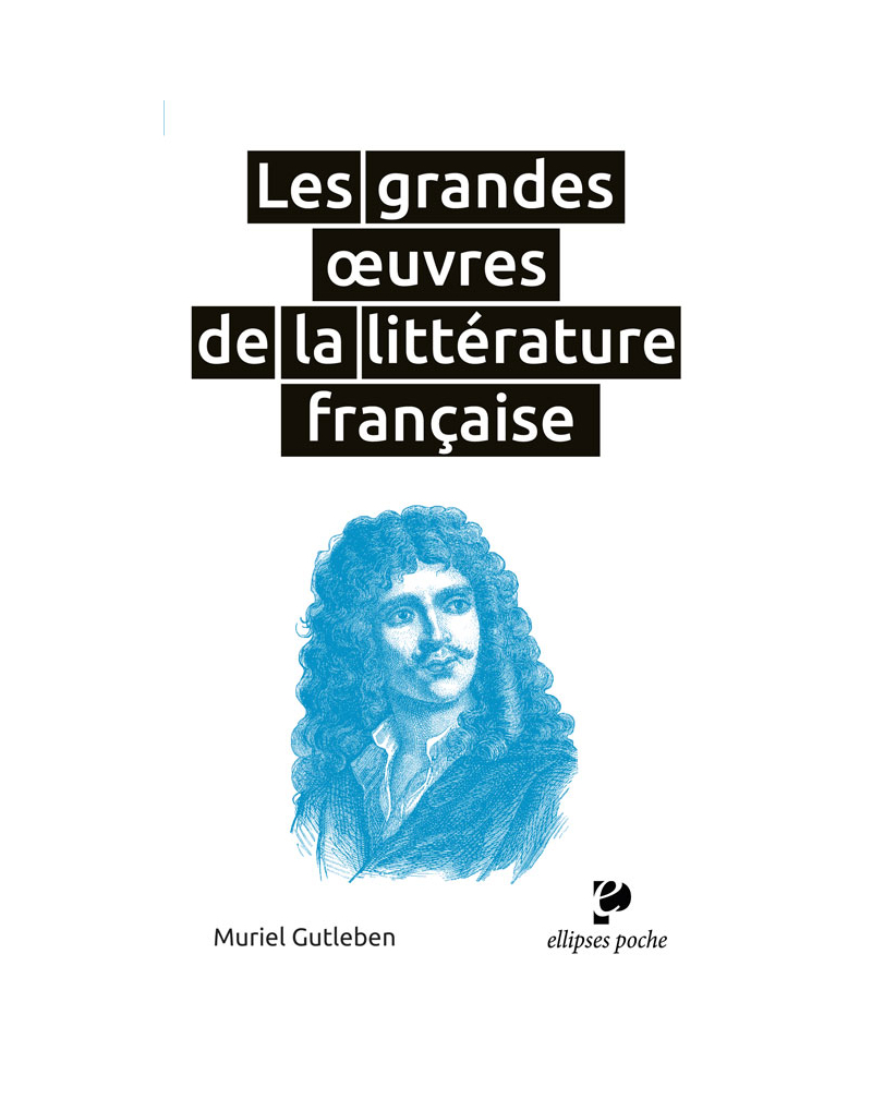 Les grandes œuvres de la littérature française