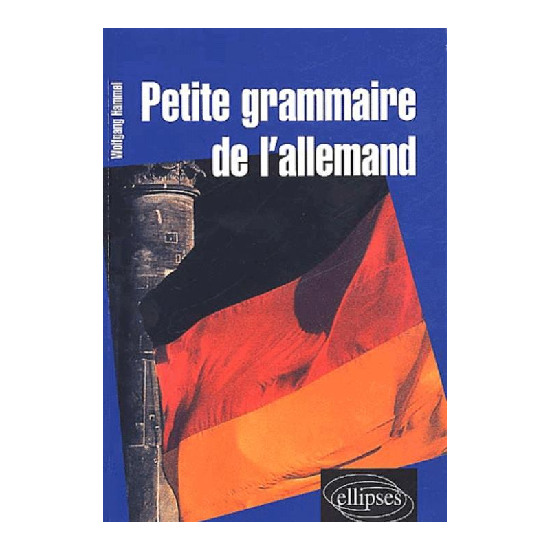 Petite grammaire de l'allemand