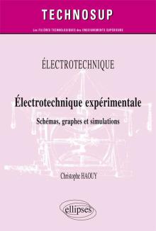 ELECTROTECHNIQUE - Electrotechnique expérimentale - Schémas, graphes et simulations (niveau B)