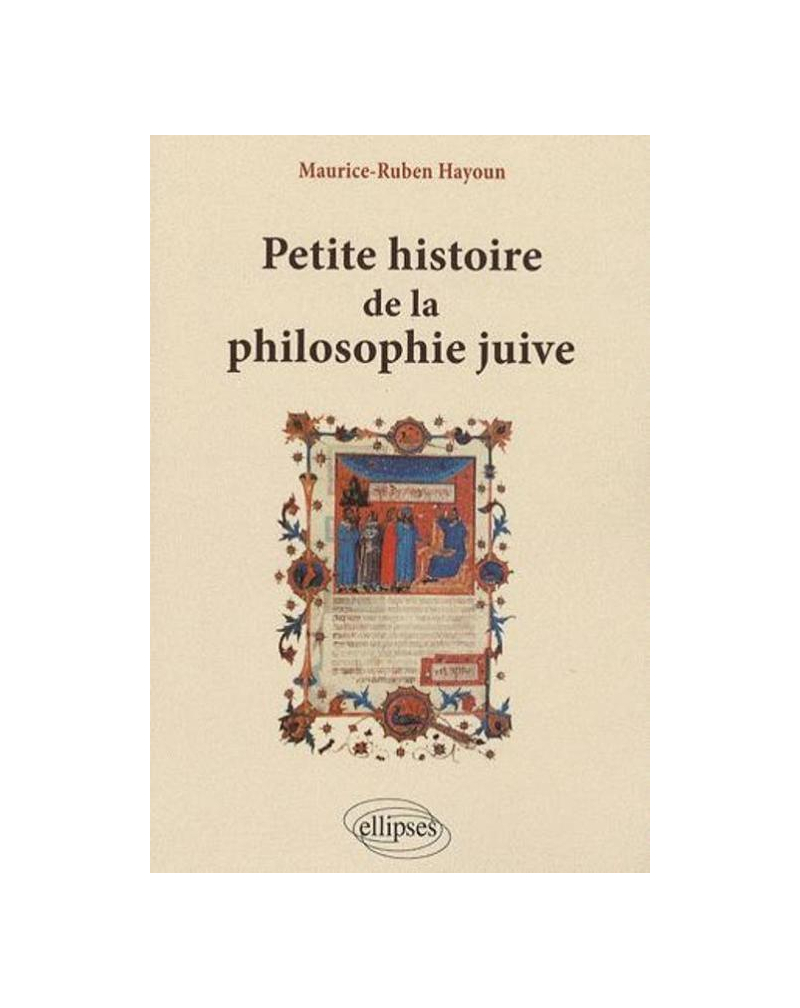 Petite histoire de la philosophie juive