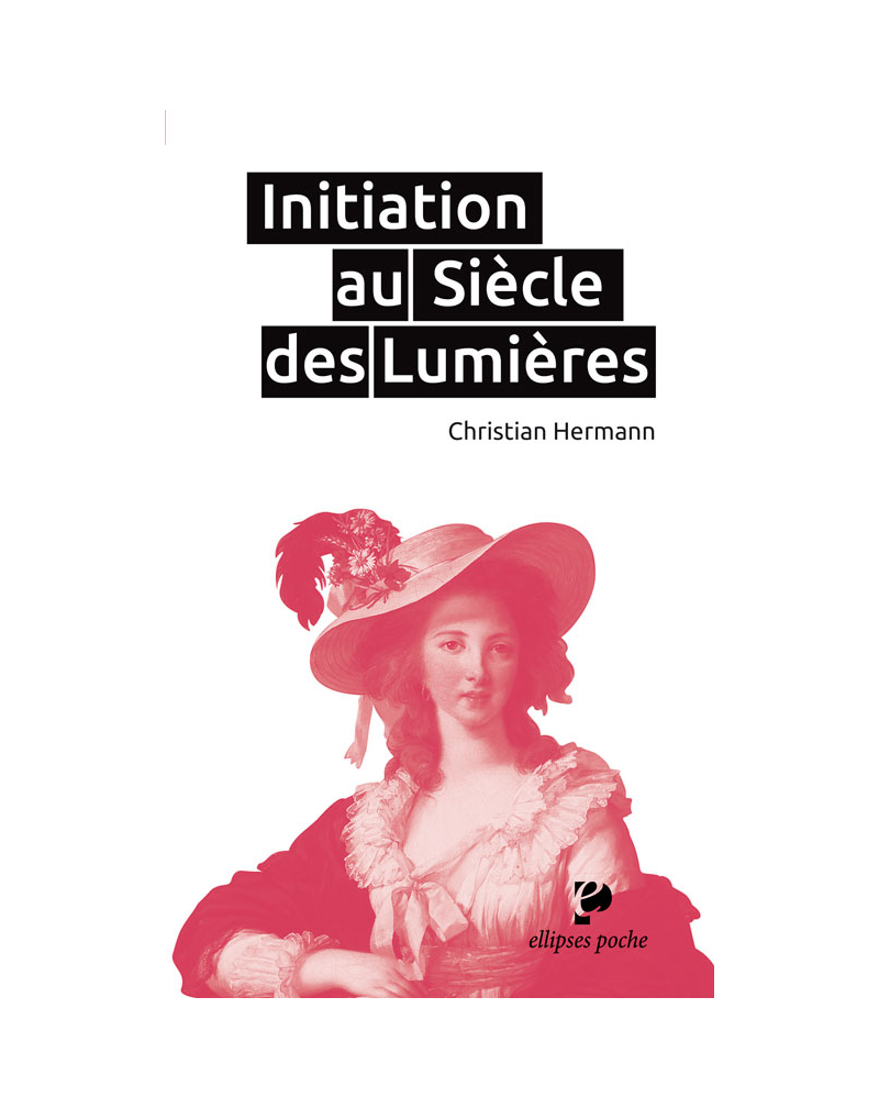 Initiation au Siècle des Lumières