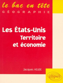 Les Etats-Unis, territoire et économie