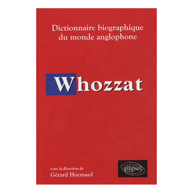 Whozzat - Dictionnaire biographique du monde anglophone