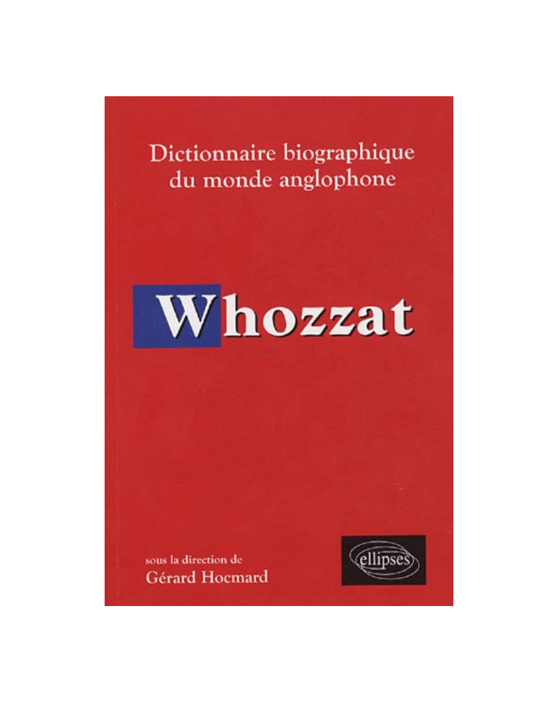Whozzat - Dictionnaire biographique du monde anglophone
