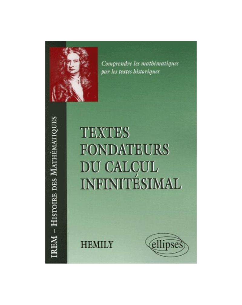 Textes fondateurs du calcul infinitésimal