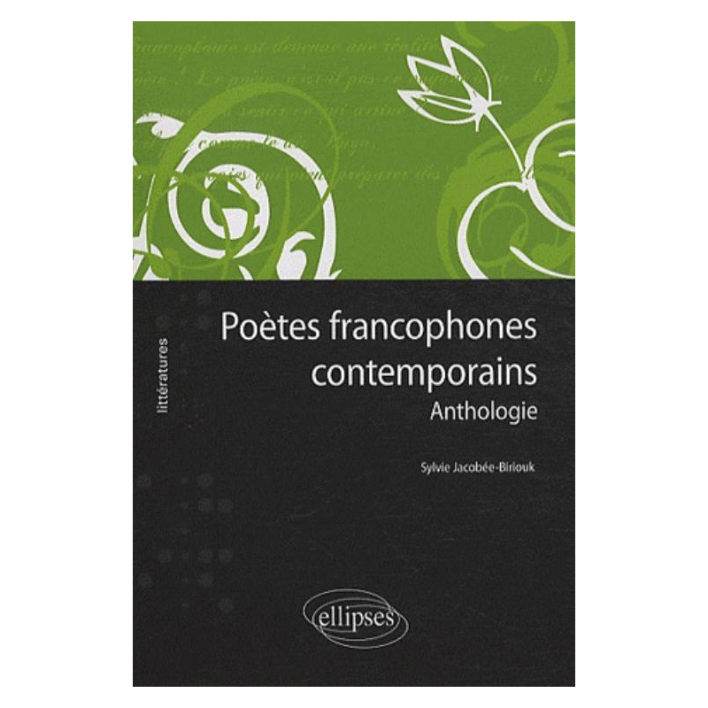 Poètes francophones contemporains - Anthologie