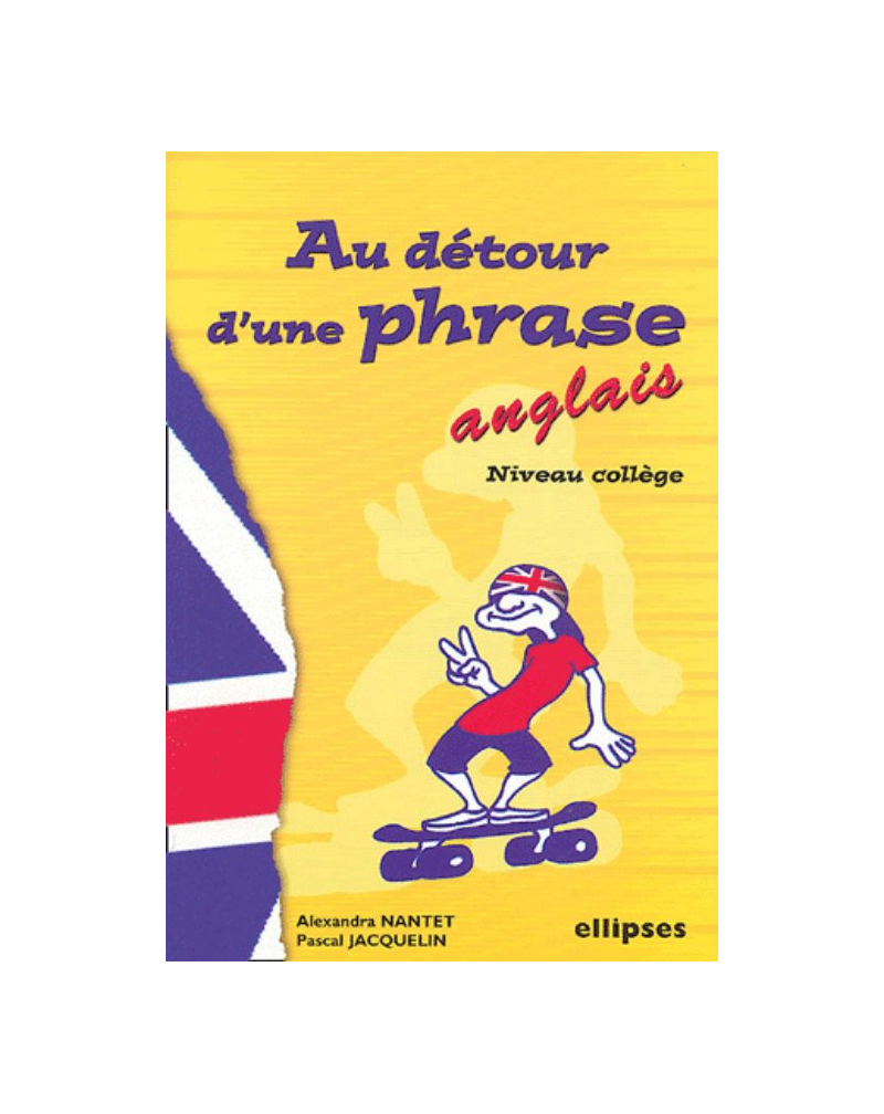 Anglais - Au détour d’une phrase