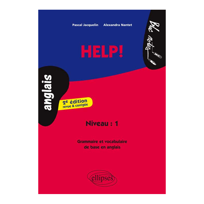 Help! Grammaire et vocabulaire - 2e  édition revue et corrigée - Niveau 1(Anglais)