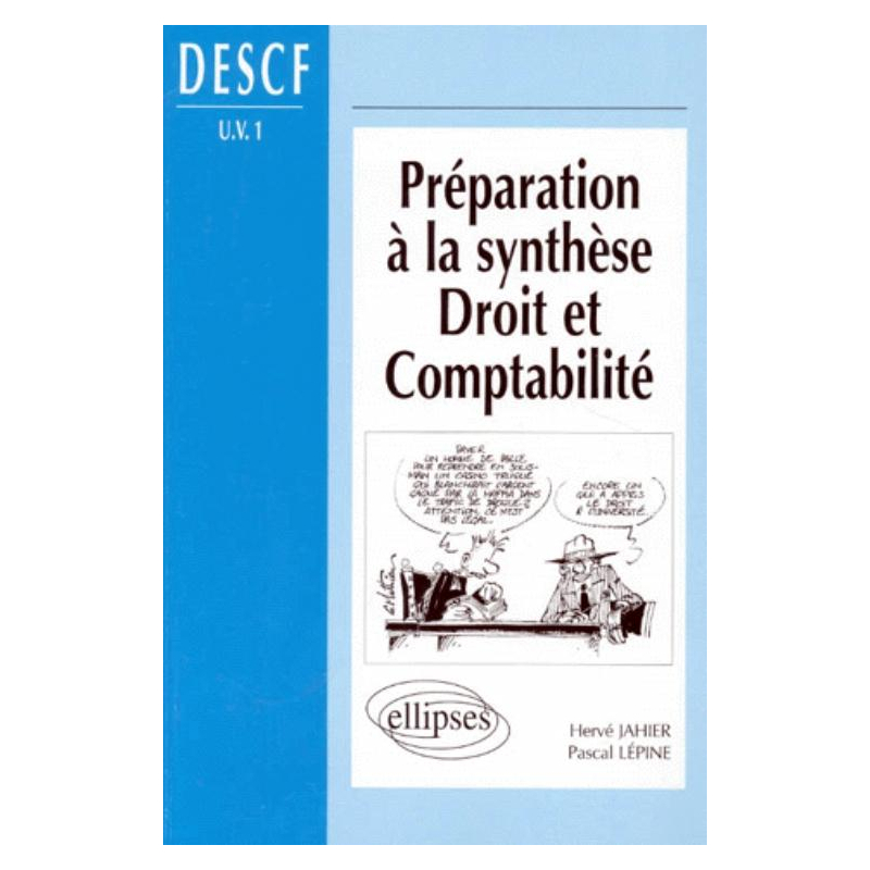 Préparation à la synthèse Droit et Comptabilité - DESCF (UV n°1)