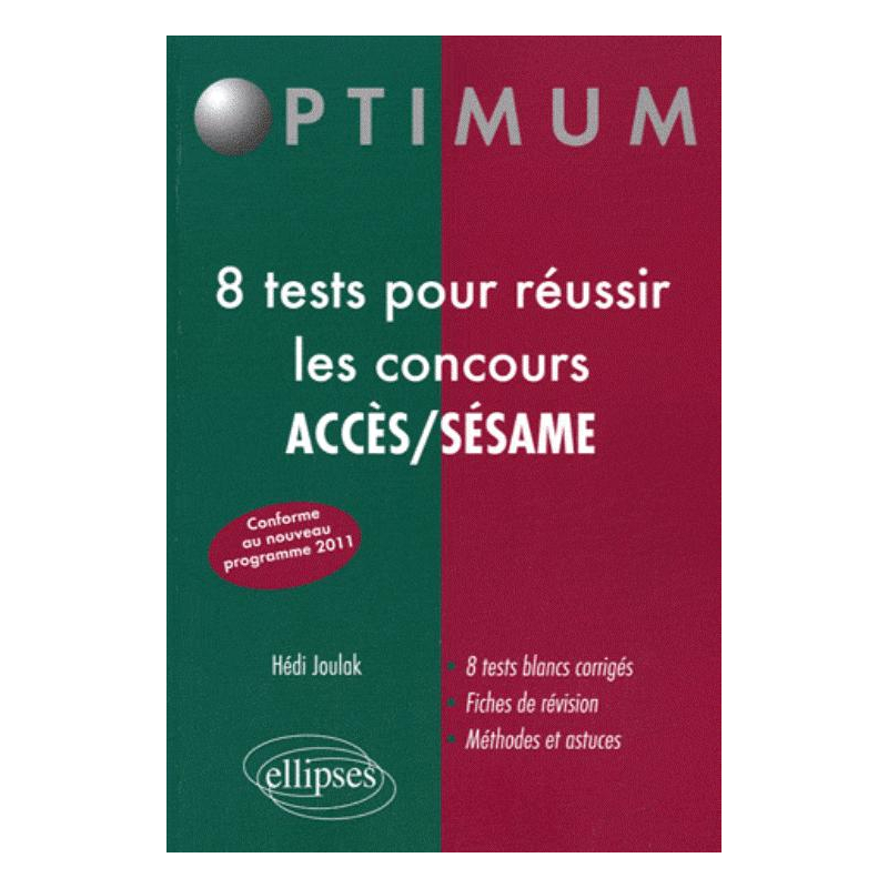 8 tests pour réussir les concours ACCES / SESAME (nouveau programme)