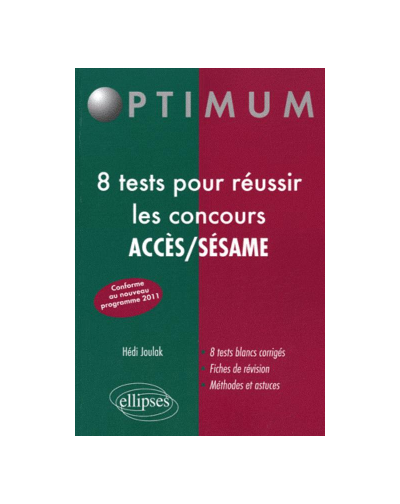 8 tests pour réussir les concours ACCES / SESAME (nouveau programme)