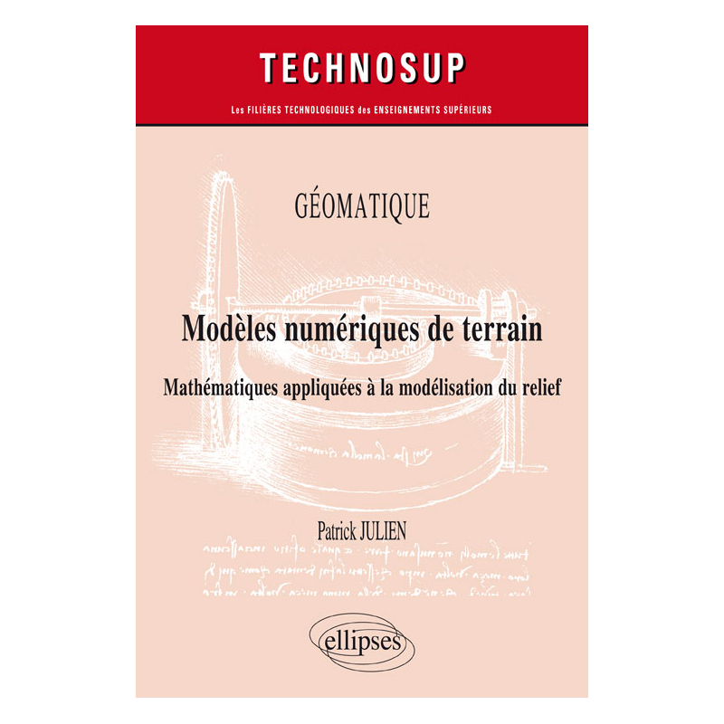 GÉOMATIQUE - Modèles numériques de terrain - Mathématiques appliquées à la modélisation du relief