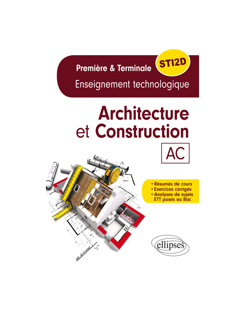 Spécialité Architecture et Construction - Enseignement technologique - Première et Terminale STI2D