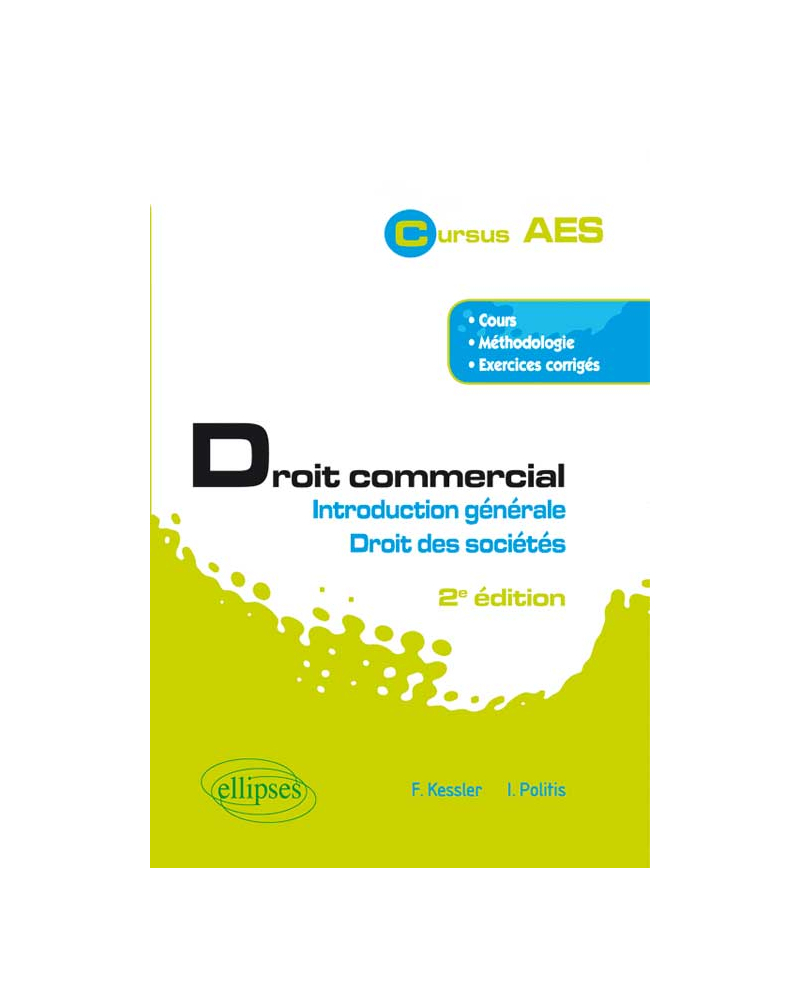 Droit commercial. Introduction générale et Droit des sociétés. 2e édition augmentée