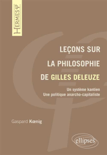 Leçons sur la philosophie de Gilles Deleuze