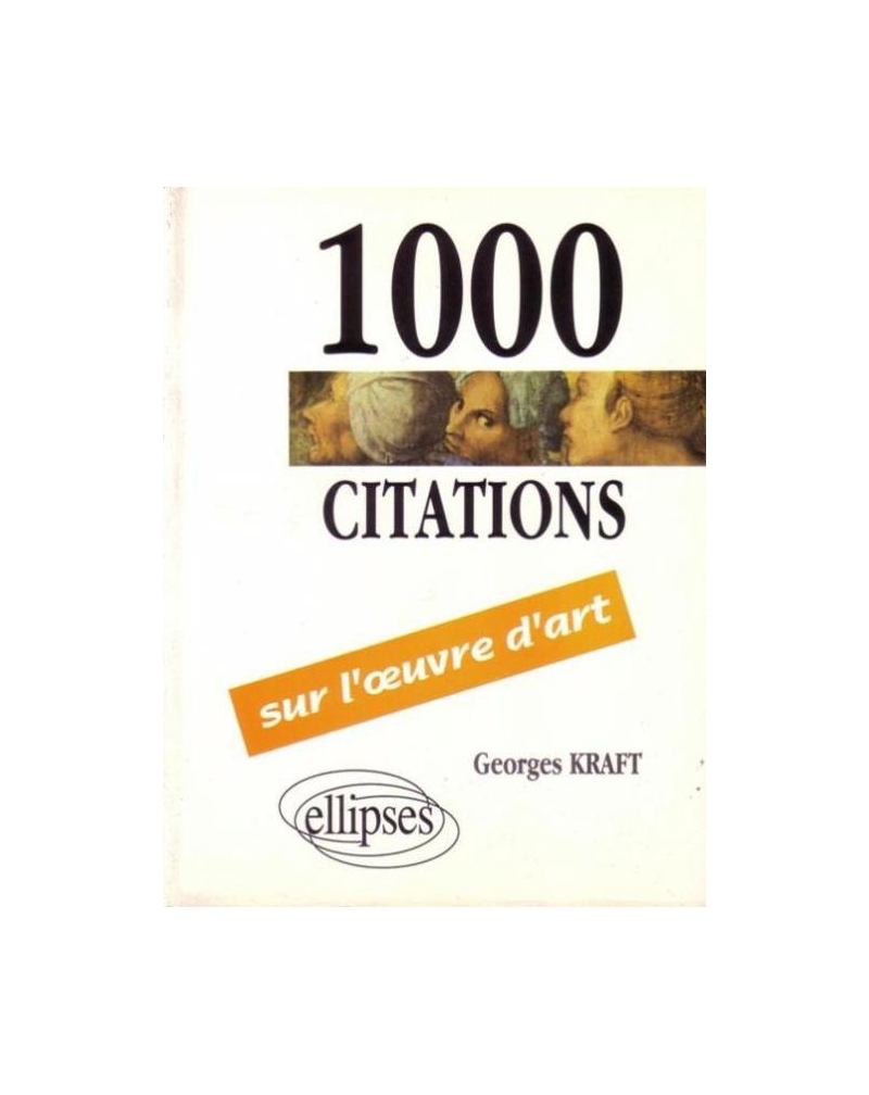 1000 citations sur l'oeuvre d'art