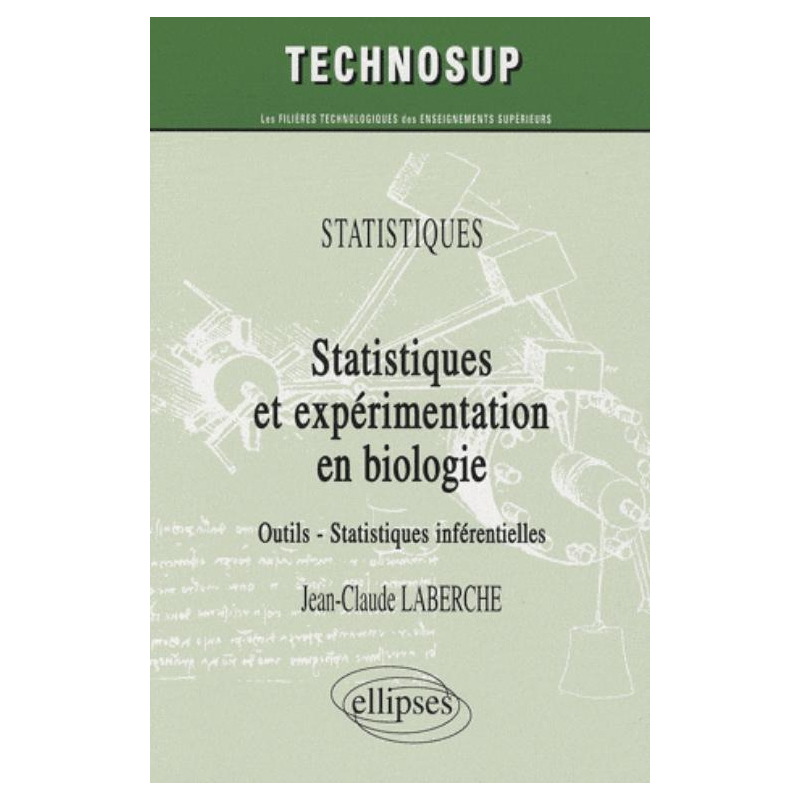 Statistiques et expérimentation en biologie