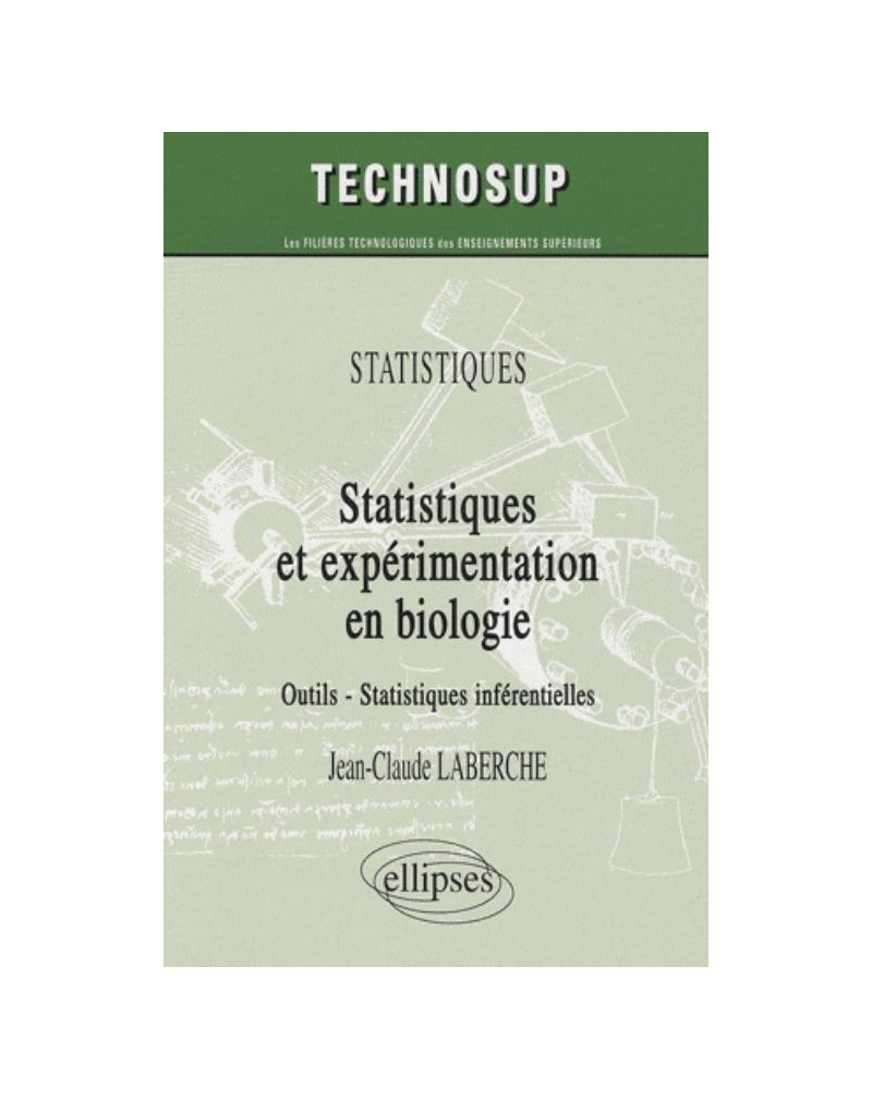 Statistiques et expérimentation en biologie