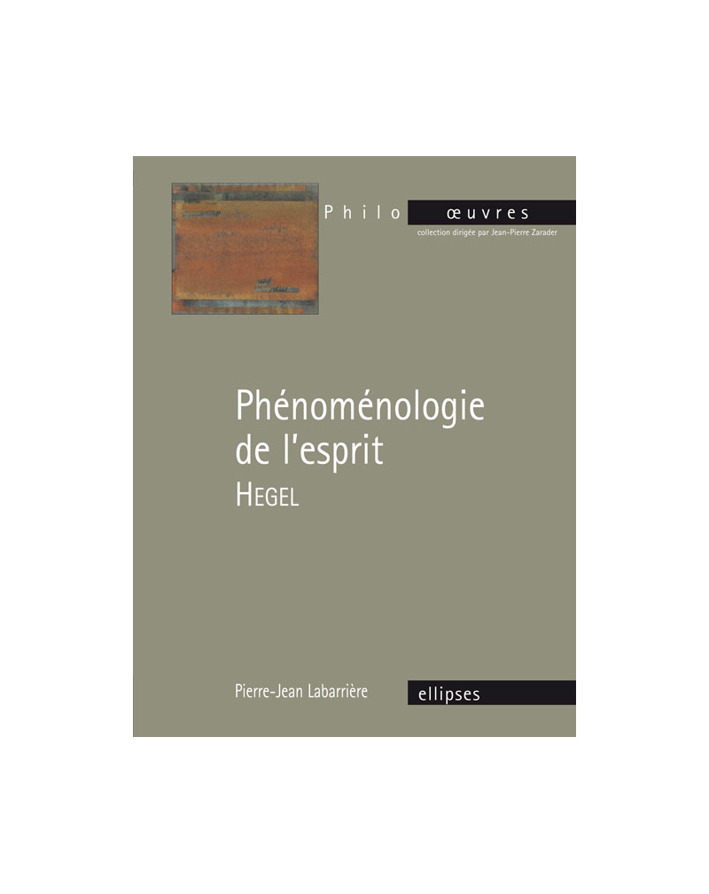 Hegel, Phénoménologie de l’esprit