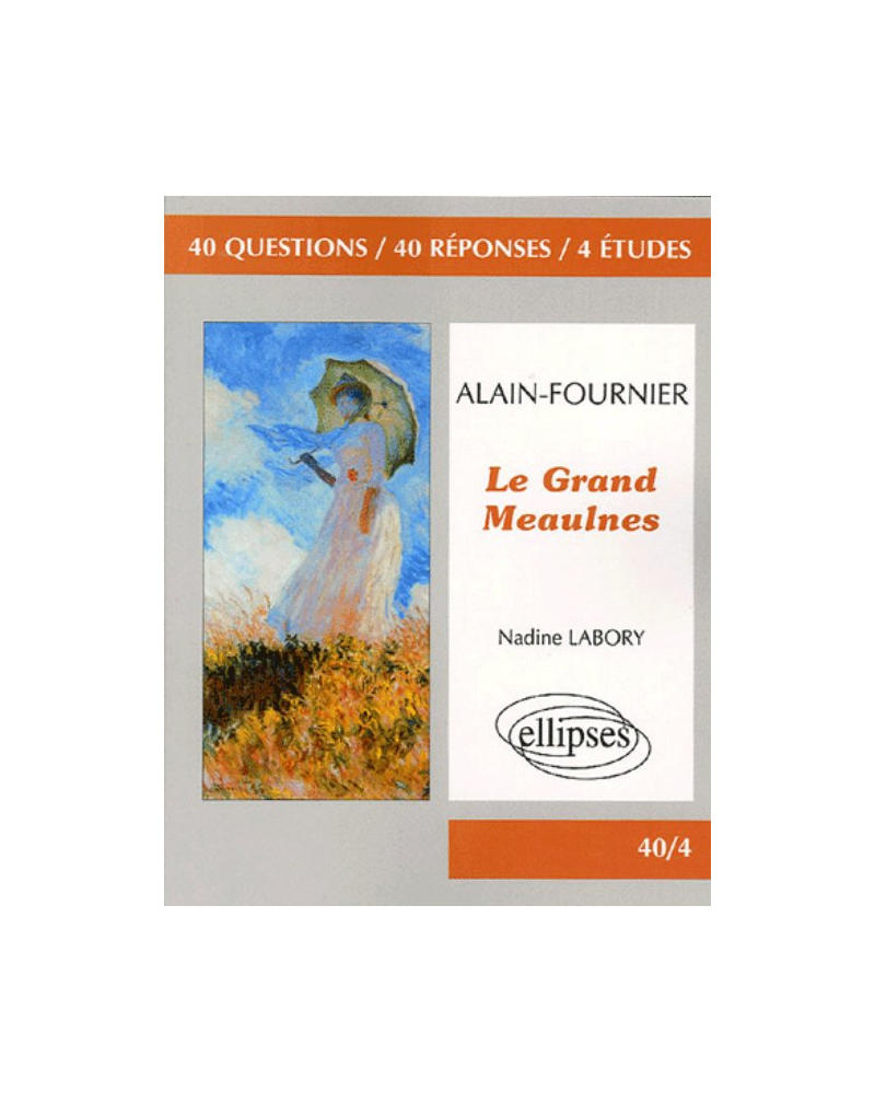 Fournier, Le grand Meaulnes