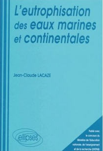 eutrophisation des eaux marines et continentales (L')
