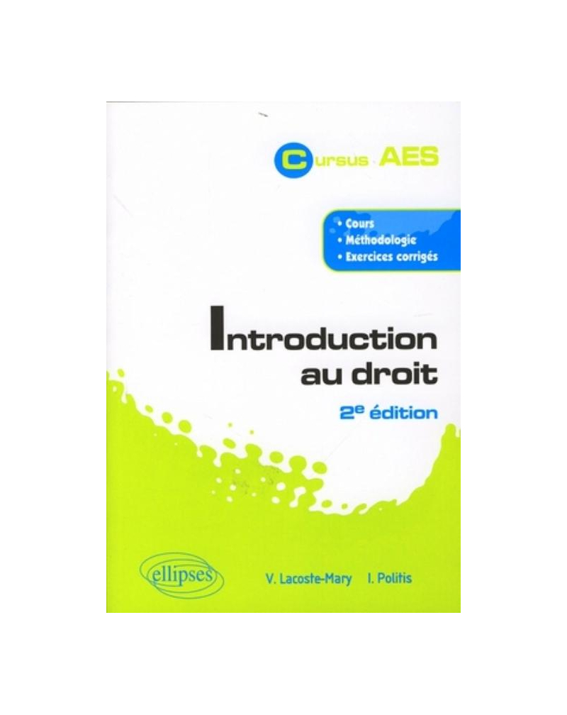 Introduction au droit - 2e édition. Cours, méthodologie, exercices corrigés