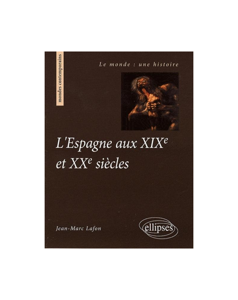 L'Espagne aux XIXe et XXe siècles