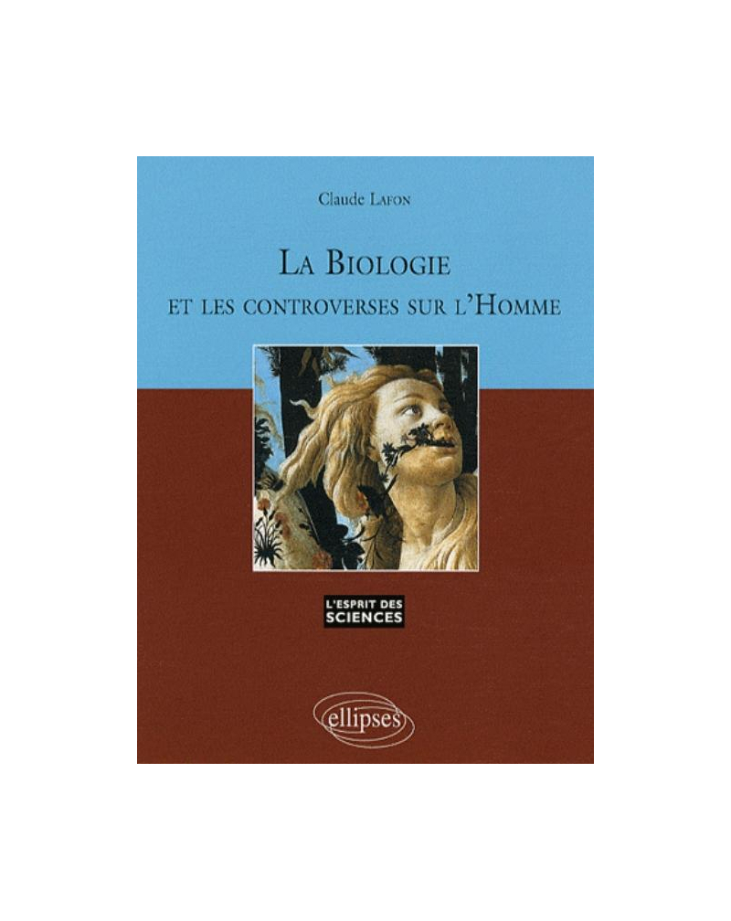 La Biologie et les controverses sur l'Homme - n° 46