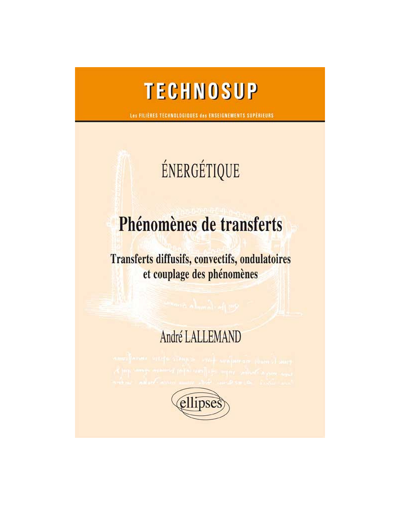 ÉNERGÉTIQUE - Phénomènes de transferts - Transferts diffusifs, convectifs, ondulatoires et couplage des phénomènes (niveau C)
