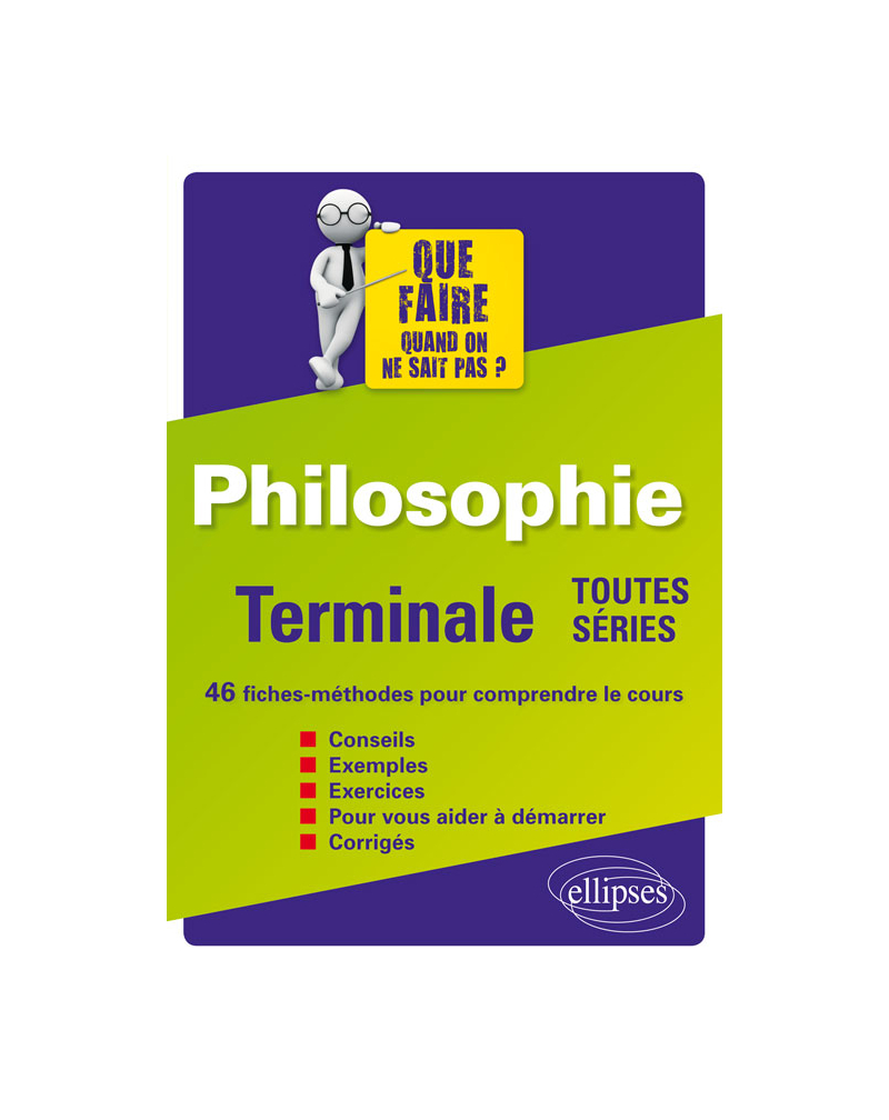 Philosophie. Tles toutes séries - 46 fiches-méthodes pour comprendre le cours