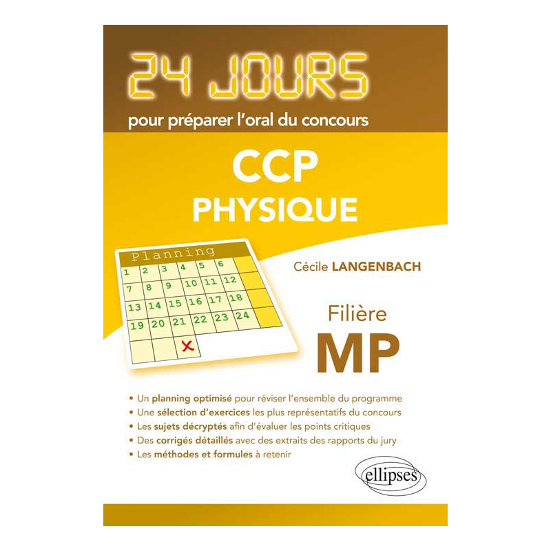Physique 24 jours pour préparer l`oral du concours CCP - Filière MP