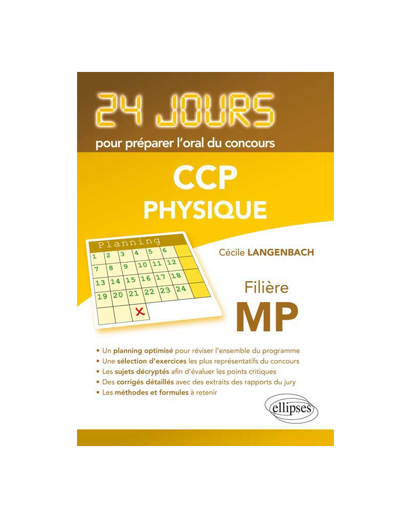 Physique 24 jours pour préparer l`oral du concours CCP - Filière MP