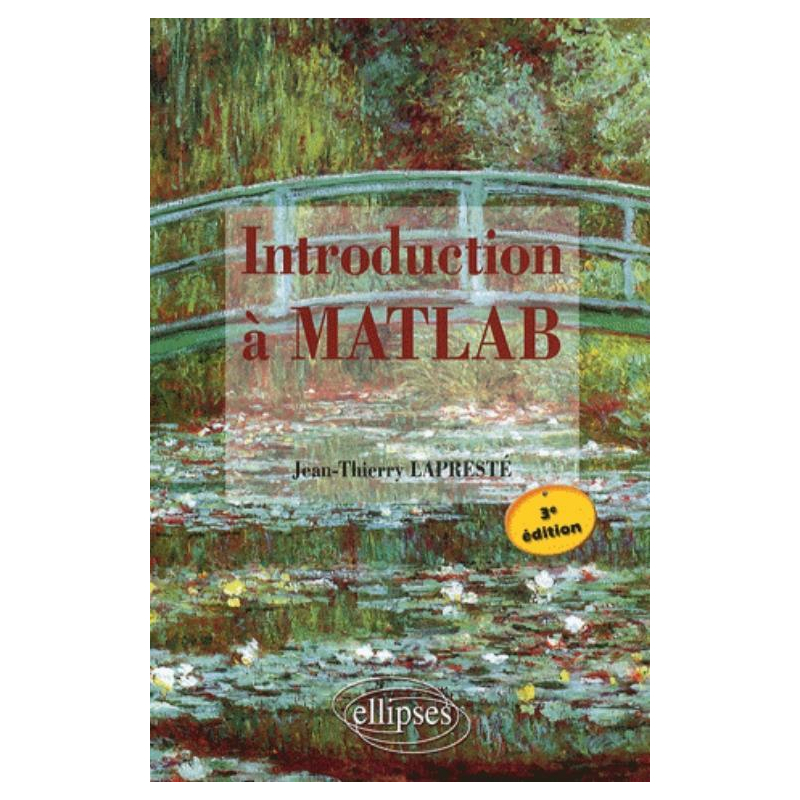 Introduction à Matlab - 3e édition avec MATLAB 7