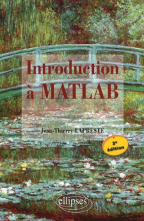 Introduction à Matlab - 3e édition avec MATLAB 7