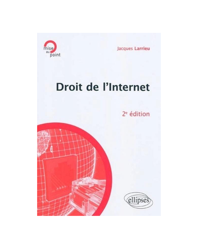 Droit de l'Internet - 2e édition
