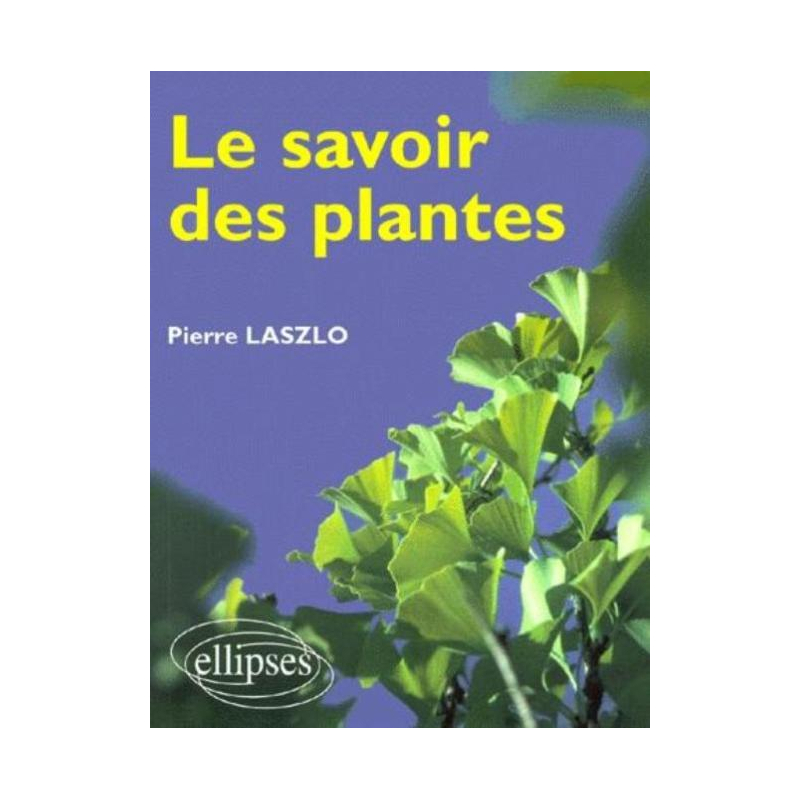 Le savoir des plantes