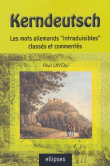 Kerndeutsch - Les mots allemands 'intraduisibles' classés et commentés