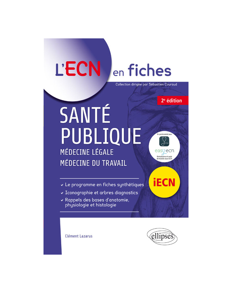 Santé publique - médecine légale - médecine du travail - 2e édition