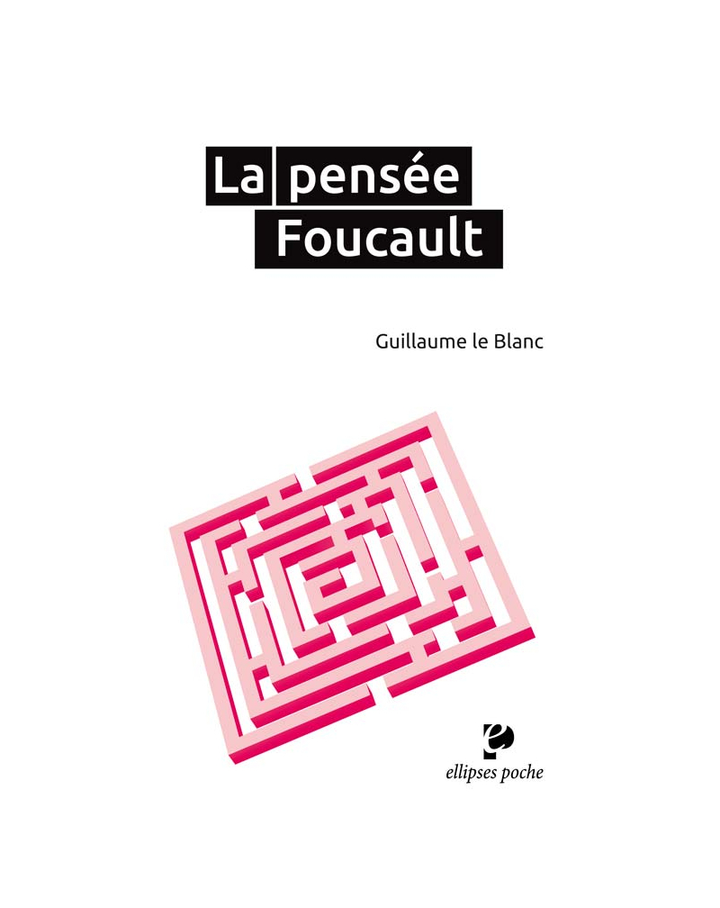La pensée Foucault