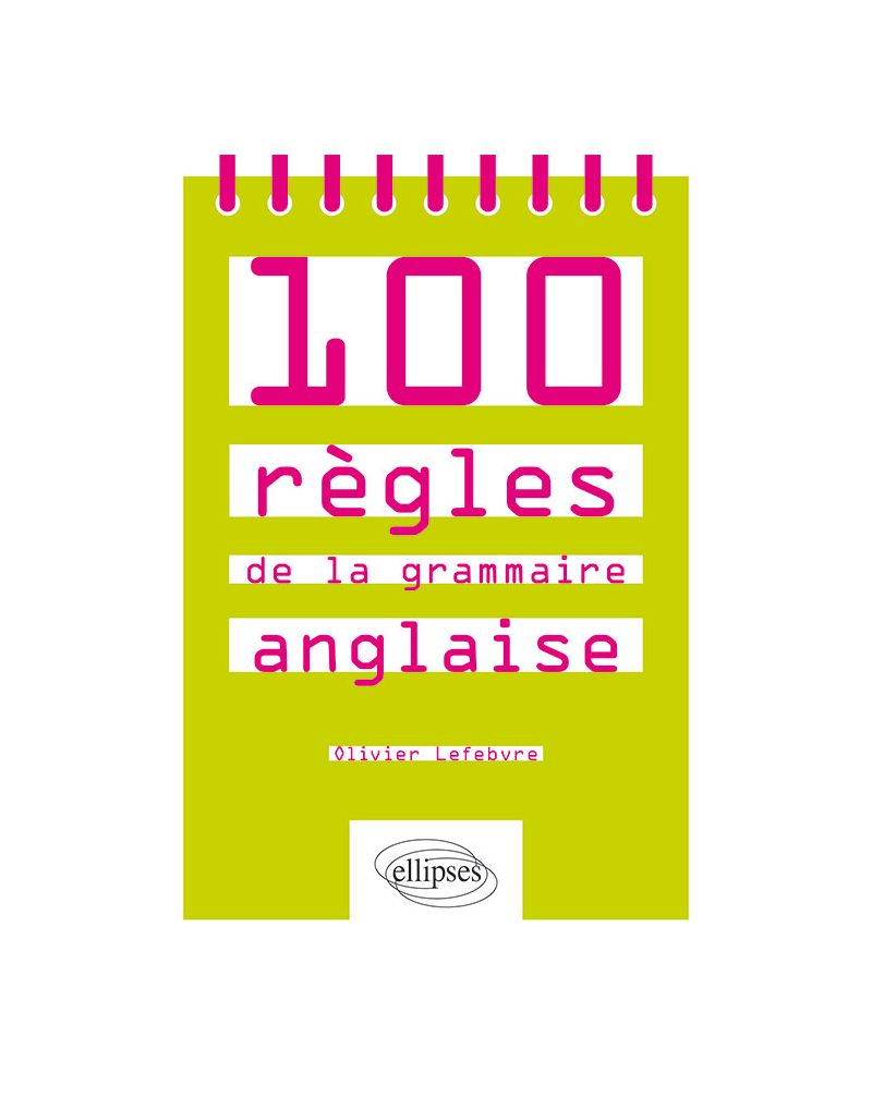 100 règles de la grammaire anglaise