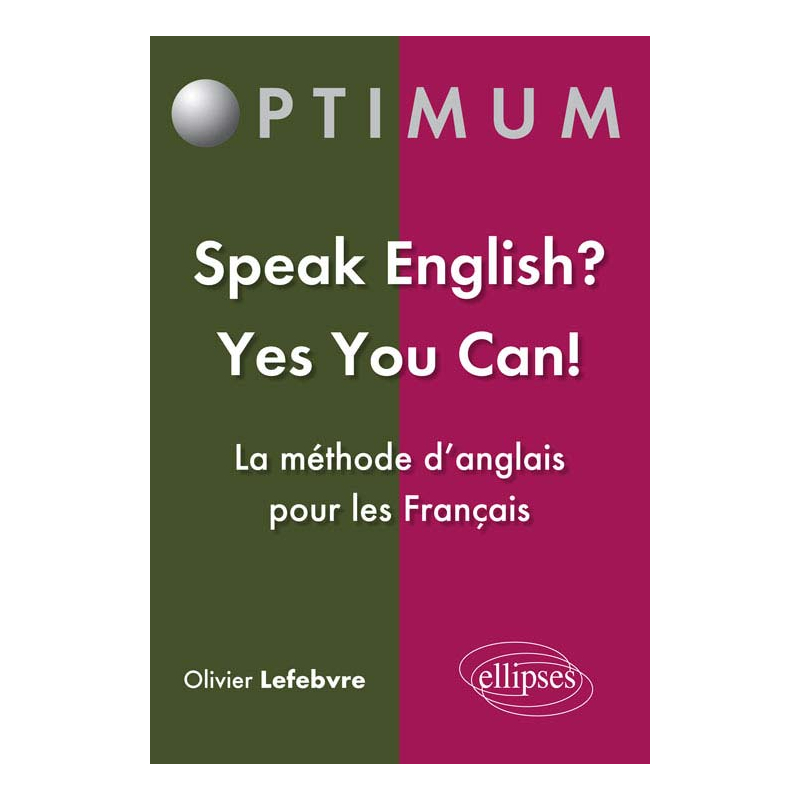 Speak English? Yes You Can! La méthode d’anglais pour les français